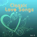 Classic Love Songs - Vol. 5 - S.P. Balasubrahmanyam Song Download